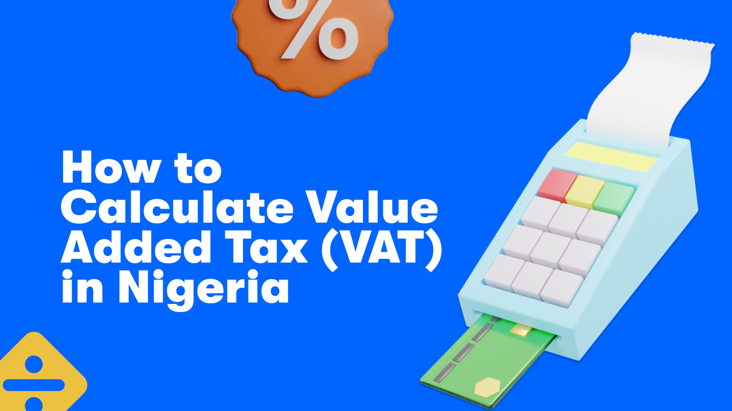 A web banner with the inscription; "How to Calculate VAT in Nigeria"